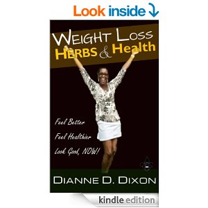 http://www.amazon.com/Weight-Herbs-Health-Dianne-Dixon-ebook/dp/B00HJZG2S8/
